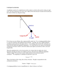 Centripetal Acceleration A pendulum consists of a weight (known in