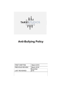 Anti-Bullying Policy FIRST WRITTEN March 2015 PREVIOUS