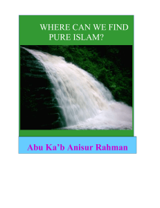 Where Can We Find Pure Islam - Works of Abu Kab Anisur Rahman