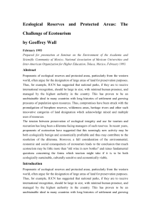 Ecological Reserves and Protected Areas: The Challenge of