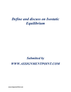 Define and discuss on Isostatic Equilibrium Submitted by WWW