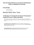 How the Federal Reserve uses Fiscal and Monetary Policy to