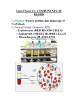 Unit J Notes #3 - COMPONENTS OF BLOOD - Mr. Lesiuk