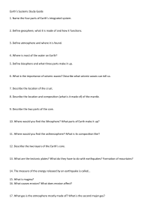 Earth`s Systems Study Guide 1. Name the four parts of Earth`s