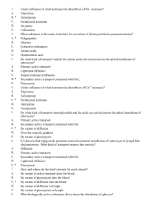 1. Under influence of what hormone the absorbtion of Na+ increases