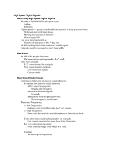 Why Study High Speed Digital Signals
