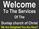 Welcome - Dunlap Church of Christ