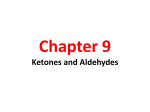 Chemistry 122 Chapter 9 Ketones and Aldehydes