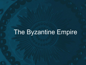 The Byzantine Empire - Fort Thomas Independent Schools