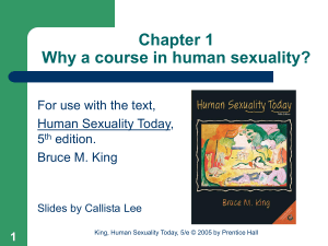 Chapter 1 Why a course in Human Sexuality?