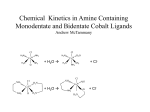 Chemical Kinetics in Monodentate and Bidentate Cobalt Compounds