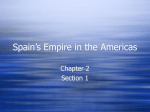 Spain`s Empire in the Americas