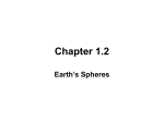 Chapter 1.2 Earth`s Spheres