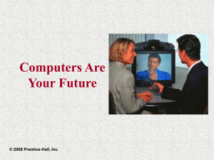 Slide 3 Computers Are Your Future Chapter 1
