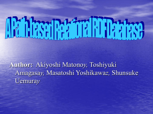 A Path-based Relational RDF Database Akiyoshi Matono Toshiyuki