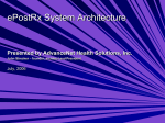 ePostRx Architecture - AdvanceNet Health Solutions