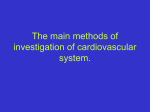 Lecture 18. The main methods of invest. cardiovasc.dis