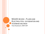 NCLEX review - Fluids and Electrolytes, oxygenation