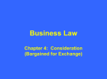 Business Law Chapter 4: Consideration