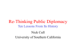 Re-Thinking Public Diplomacy or Ten Lessons from the History of
