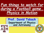 Watching a Football game: When you understand the science you