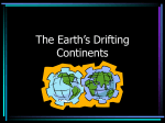 The Earth`s Drifting Continents - Earth