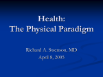 Health: The Physical Paradigm