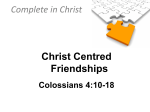 Complete in Christ 5. Promoting the Gospel by Living it out to the End