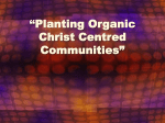 6 Planting Organic Christ Centred Communities