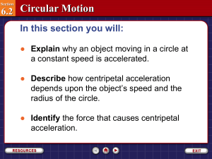 Section 6.2 Circular Motion Acceleration
