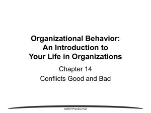 Organizational Behavior: An Introduction to Your Life in Organizations