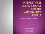 INTEREST FREE MICRO FINANCE FOR THE MARGINALIZED