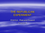 CHAPTER 6 THE REPUBLICAN EXPERIMENT