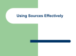 PowerPoint Presentation - Using Sources Effectively