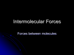 Intermolecular Forces