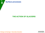 The action of glaciers