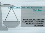 CREATING THE CONSTITUTION Unit Two
