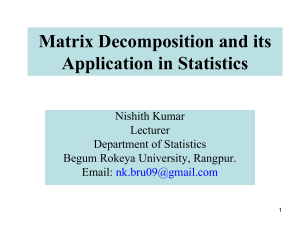 Matrix Decomposition and its Application in Statistics