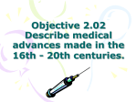 Describe medical advances made in the 16th
