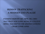 human trafficking a modern day plague padmini murthy md, mph, ms