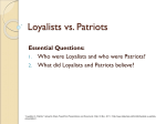 Loyalists vs. Patriots notes
