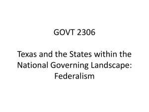 GOVT 2306 – 2 - Federalism