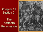 Chapter 17 Section 2: The Northern Renaissance