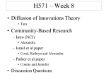 H571 Week 8 - Diffusion of innovations and community theories