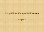 Early River Valley Civilizations