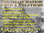 Learning Goals: Analyze how the Emancipation Proclamation