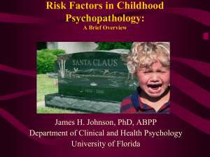 Risk Factors in Childhood Psychopathology