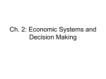 Ch. 2: Economic Systems and Decision Making