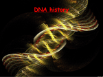 The discovery:DNA