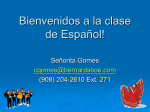 Bienvenidos a la clase de Español!